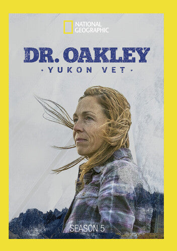 Dr Oakley Yukon Vet: Season 5 - Dr Oakley Yukon Vet: Season 5 - DVD