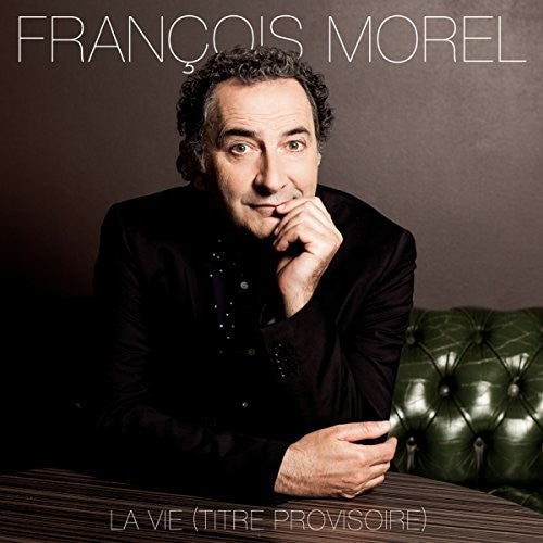 Morel,francois - La Vie - Music CD