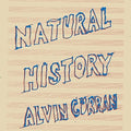 Curran,alvin - Natural History - Vinyl Record