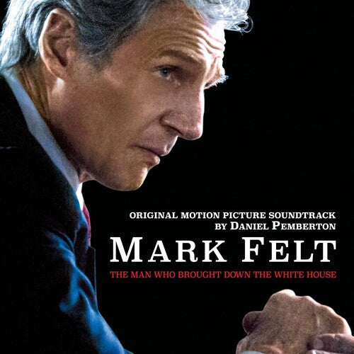 Pemberton,daniel - Mark Felt: Man Who Brought Down White House - Ost - Music CD