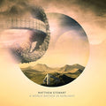 Stewart,matthew - World Bathed In Sunlight - Music CD