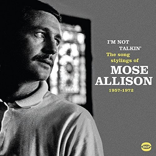 Allison,mose - I'm Not Talkin: Song Stylings Of Mose Allison - Music CD