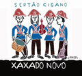 Xaxado Novo - Sertao Cigano - Music CD