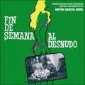 Garcia Abril,anton - Fin De Semana Al Desnudo / O.s.t. - Music CD