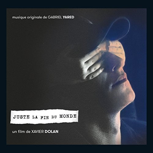 Yared,gabriel - Juste La Fin Du Monde / O.s.t. - Music CD