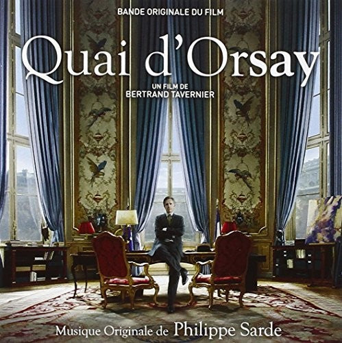 Sarde,philippe - Quai D Orsay / O.s.t. - Music CD
