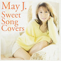 May J - Sweet Song Covers: Deluxe Edition - Music CD