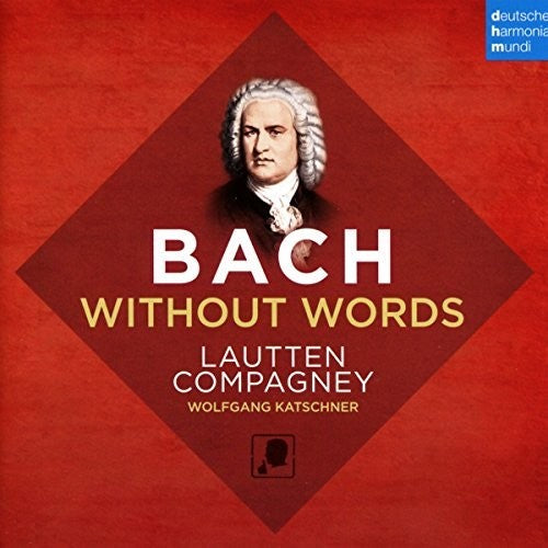 Lautten Compagney - Bach Without Words - Music CD