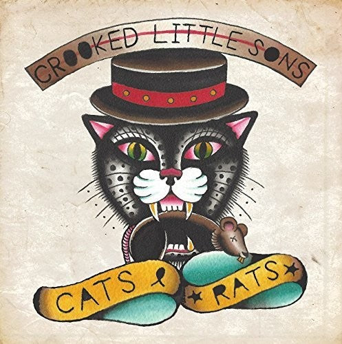 Crooked Little Sons - Cats & Rats - Vinyl Record