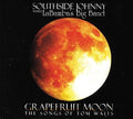 Southside Johnny & Labamba's Big Band - Grapefruit Moon: Songs Of Tom Waits - Music CD