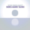 Zimmerli,patrick - Shores Against Silence - Music CD