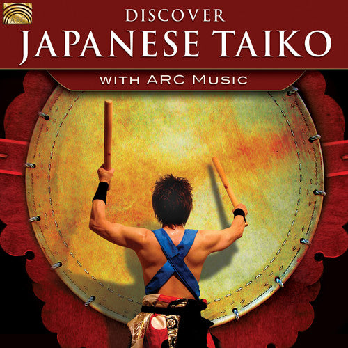 Traditional / Lockett / Yutakadaiko / Hirota - Discover Japanese Taiko - Music CD