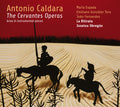 Caldara / Espada / Gonzalez Toro / Fernandes,j. - Cervantes Operas - Music CD