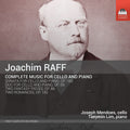 Raff / Mendoes / Lim - Complete Music For Cello & Piano - Music CD