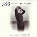 Mandrell,barbara - Acoustic Attitude - Music CD