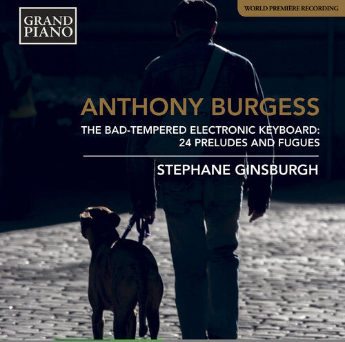 Burgess / Ginsburgh - Bad Tempered Electronic Keyboard - Music CD