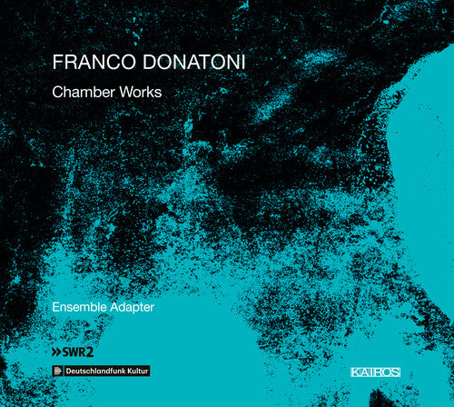 Donatoni / Ensemble Adapter / Schrammel - Chamber Works - Music CD