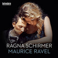 Ravel / Ragna Schirmer - Miroirs Gaspard De La Nuit Pavane Pour Une Infante - Music CD