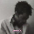 Bryant,k - Dreams / Rooms - Vinyl Record