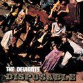 Deviants - Disposable - Vinyl Record