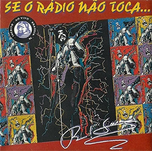 Seixas,raul - Se O Radio Nao Toca - Music CD