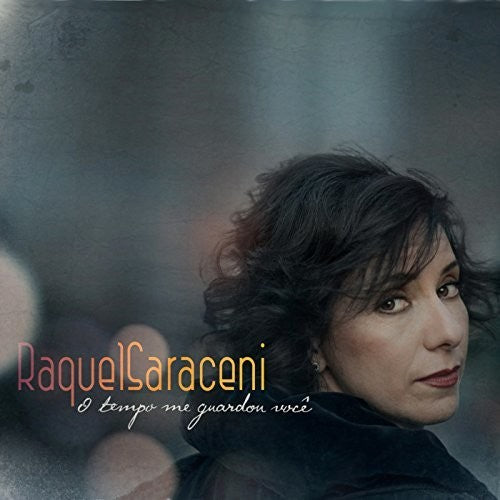 Saraceni,raquel - O Tempo Me Guardou Voce - Music CD