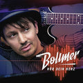 Bollmer - Hoer Dein Herz - Music CD