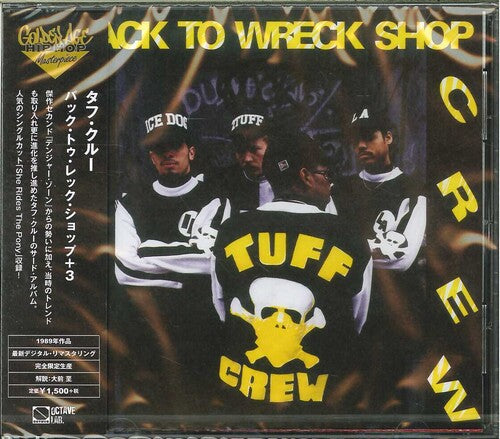 Tuff Crew - Back To Wreck Shop - Music CD