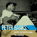 Banks,peter - Be Well Be Safe Be Lucky: Anthology - Music CD