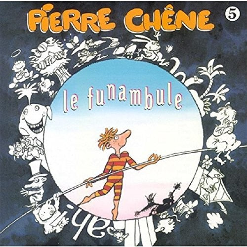 Chene,pierre - Le Funambule - Music CD