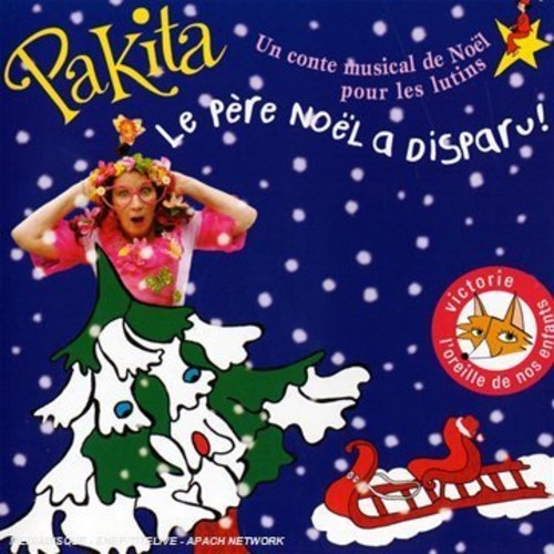Pakita - Le Pere Noel A Disparu - Music CD