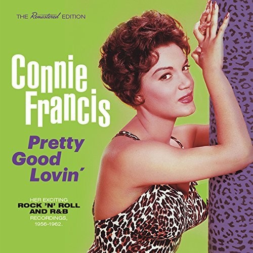Francis,connie - Plenty Good Lovin: Her Exciting Rock N Roll & R&b - Music CD