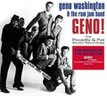 Washington,geno & The Ram Jam Band - Geno! The Piccadilly & Pye Studio Recordings - Music CD
