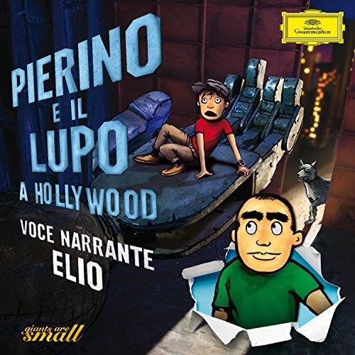 Elio - Pierino E Il Lupo A Hollywood - Music CD