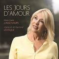 Longchamps,marie-josee - Les Jours D'amour - Music CD
