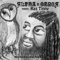 Alpha & Omega / Ras Tinny - No Beginning No End - Vinyl Record