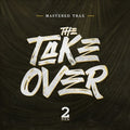 Mastered Trax - Take Over Vol. 2 - Music CD