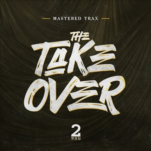 Mastered Trax - Take Over Vol. 2 - Music CD