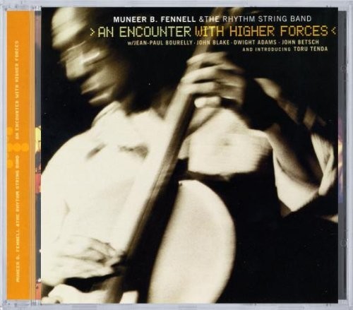 Fennell / Various - Encounter With Higher Forces - Music CD