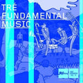 Tre / Various - Fundamental Music - Music CD