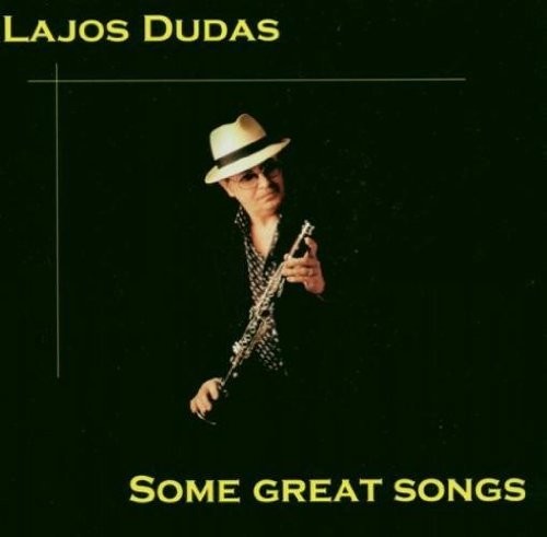 Lajos Dudas / Various - Some Great Songs - Music CD