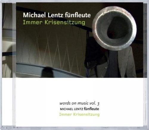 Kuhn / Lentz / Various - Immer Krisensitzung - Music CD
