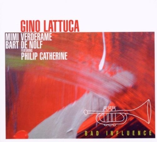 Lattuca / Verderame / De Nolf / Various - Bad Influence - Music CD