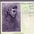 Chopin / Gabriel - V1: Elfrun Gabriel Spielt Chopin - Music CD