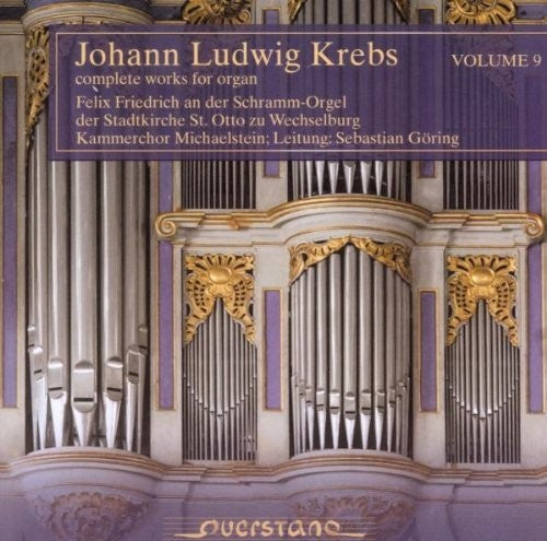 Krebs / Friedrich / Kammerchor Michaelstein - Complete Works For Organ V: 9 - Music CD