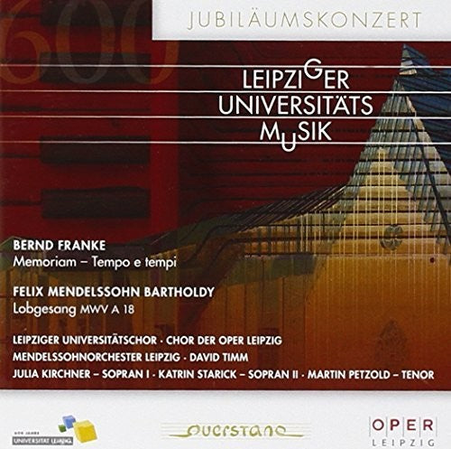 Bartholdy / Leipziger Universitatschor - Festliches Konz Leipziger Universitatsjubilaum - Music CD