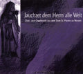 Schutz / Reger / Smith / Dickert - Jachzet Dem Herr Alle Welt - Music CD