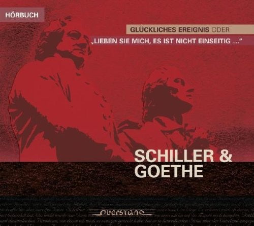 Schiller / Goethe / Heintze / Wisbach - Gluckliches Ereignis Oder - Music CD