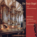 Bach / Krebs / Friedrich / Kaschel / Vanryne - Die Trosorgel In Der Schlosskirche Altenburg - Music CD