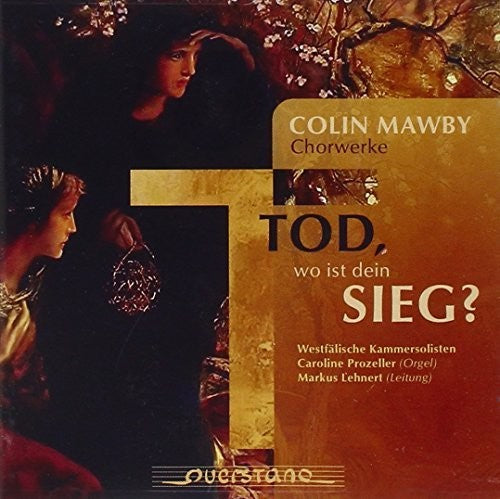 Mawby / Westfalische Kammersolisten / Prozeller - Tod Wo Ist Dein Sieg - Music CD